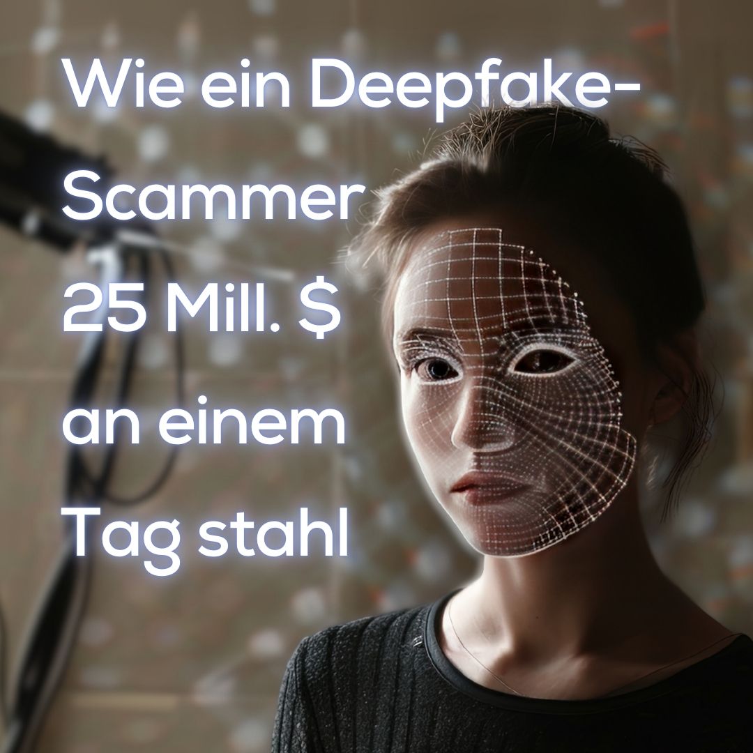 Deepfake-Betrug: Wie KI die Finanzwelt bedroht